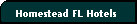 Homestead FL Hotels