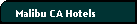 Malibu CA Hotels